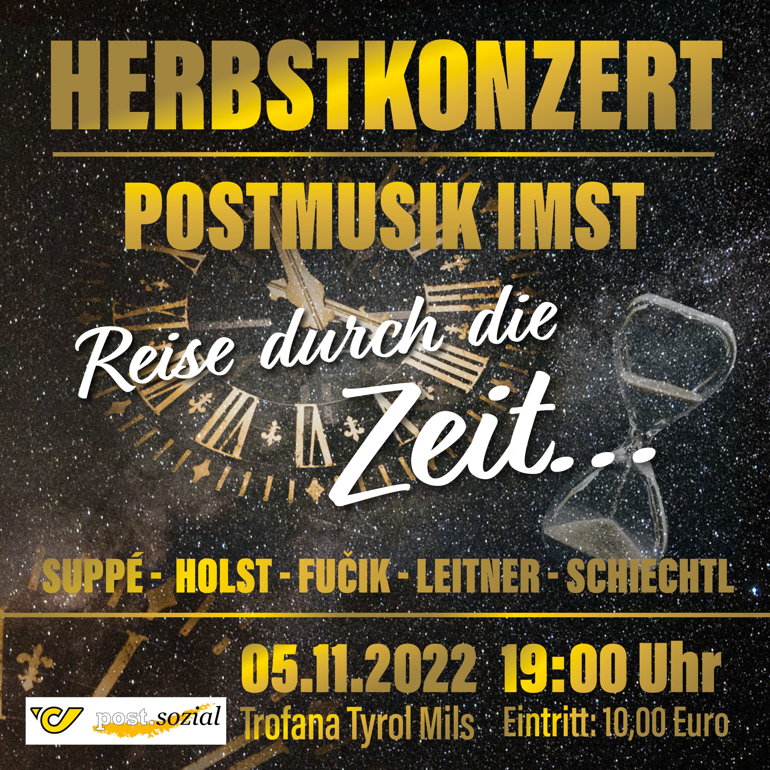 Herbstkonzert Postmusik Imst 05.11.2022 Beginn: 19 Uhr Ort: Trofana Tyrol Mils